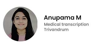 Medical Transcription in Trivandrum