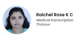 Medical Transcription in Thrissur